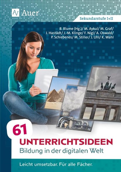 61 Unterrichtsideen Bildung in der digitalen Welt, Bob Blume - Paperback - 9783403085331