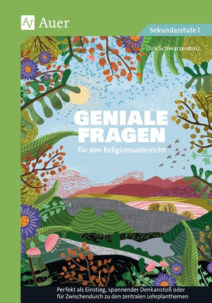 Geniale Fragen für den Religionsunterricht, Dirk Schwarzenbolz - Paperback - 9783403086635