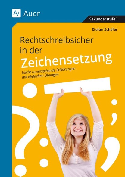 Rechtschreibsicher in der Zeichenstzung, Stefan Schäfer - Gebonden - 9783403088820
