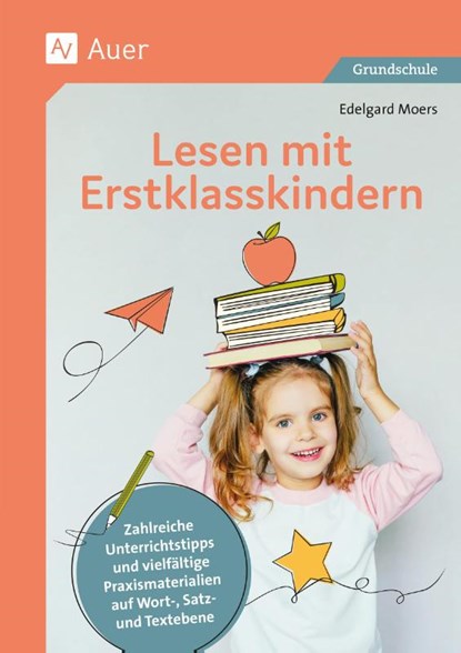 Lesen mit Erstklasskindern, Edelgard Moers - Gebonden - 9783403089476