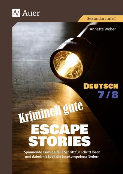Kriminell gute Escape Stories Deutsch 7-8, Annette Weber - Paperback - 9783403089735