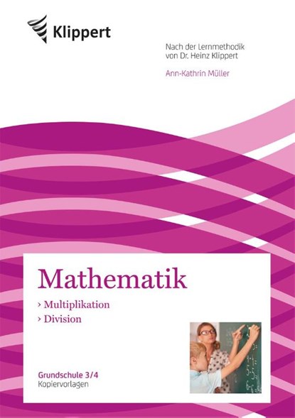 Multiplikation - Division, Ann-Kathrin Müller - Gebonden - 9783403091172