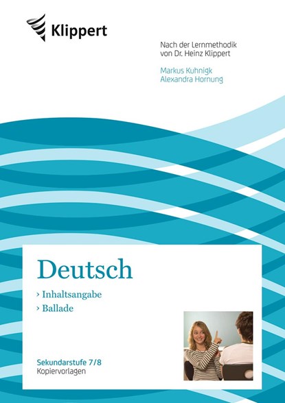 Inhaltsangabe - Ballade, Markus Kuhnigk ;  Alexandra Hornung - Gebonden - 9783403092230