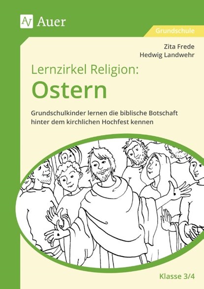 Lernzirkel Religion: Ostern - Klasse 3/4, Zita Frede ; Hedwig Landwehr - Gebonden - 9783403092971