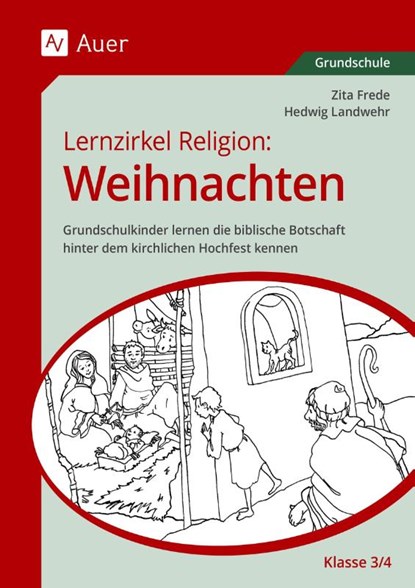 Lernzirkel Religion Weihnachten Klasse 3/4, Zita Frede ; Hedwig Landwehr - Gebonden - 9783403092995