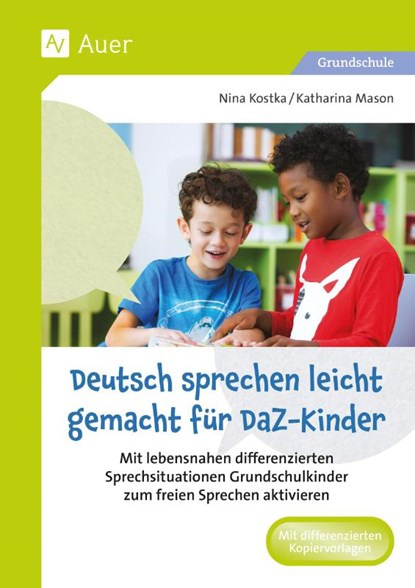 Deutsch sprechen leicht gemacht für DaZ-Kinder, Nina Kostka ; Katharina Mason - Gebonden - 9783403093114