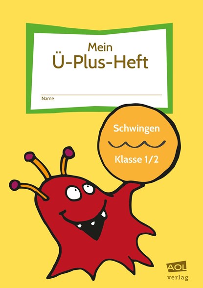 Mein Ü-Plus-Heft: Schwingen - Klasse 1/2, niet bekend - Paperback - 9783403102335
