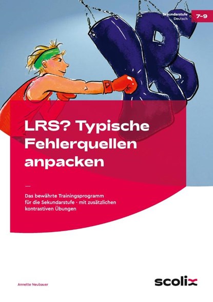 LRS? Typische Fehlerquellen anpacken, Annette Neubauer - Gebonden - 9783403102977