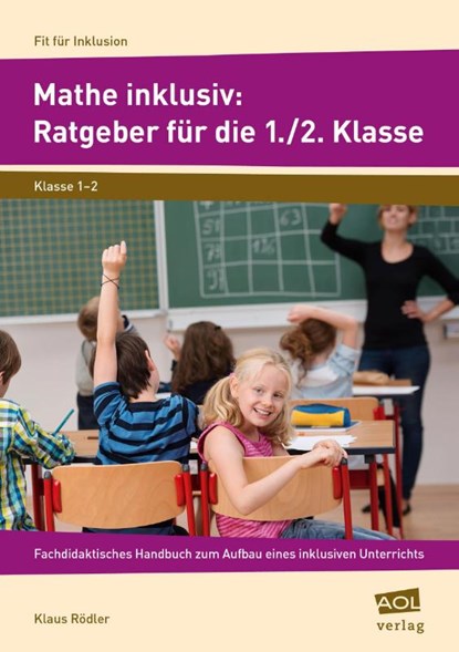 Mathe inklusiv: Ratgeber für die 1./2. Klasse, Klaus Rödler - Paperback - 9783403103752