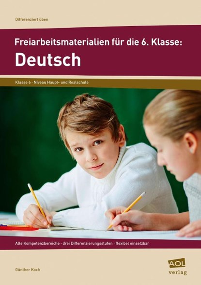 Freiarbeitsmaterialien für die 6. Klasse: Deutsch, Günther Koch - Paperback - 9783403104100