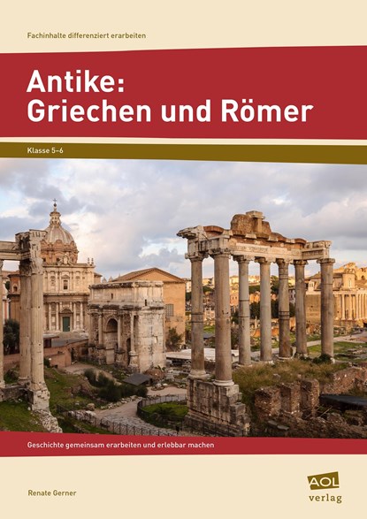 Antike: Griechen und Römer, Renate Gerner - Paperback - 9783403104643
