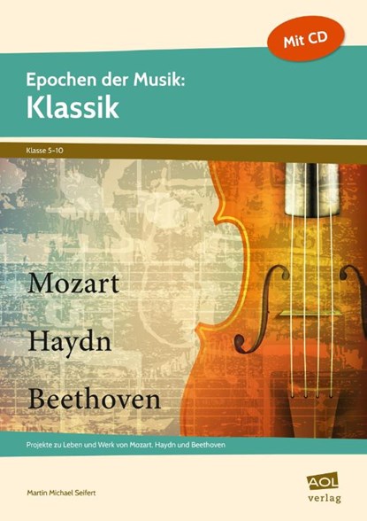 Epochen der Musik: Klassik, Martin Michael Seifert - Gebonden - 9783403105183