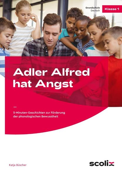 Adler Alfred hat Angst, Katja Büscher - Paperback - 9783403106081