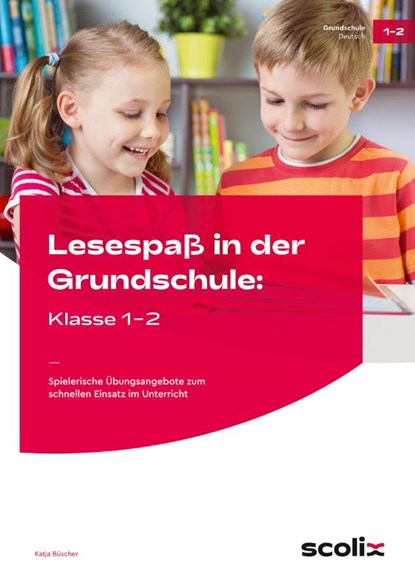 Lesespaß in der Grundschule: Klasse 1-2, Katja Büscher - Gebonden - 9783403107620