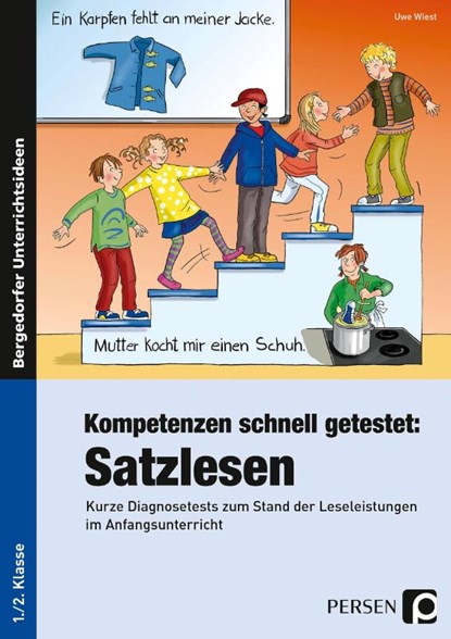 Kompetenzen schnell getestet: Satzlesen, Uwe Wiest - Gebonden - 9783403200581