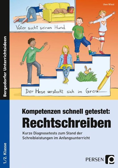Kompetenzen schnell getestet: Rechtschreiben, Uwe Wiest - Gebonden - 9783403200857