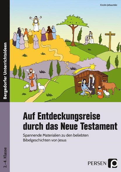 Auf Entdeckungsreise durch das Neue Testament, Kirstin Jebautzke - Paperback - 9783403202745