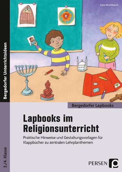 Lapbooks im Religionsunterricht - 3./4. Klasse, Klara Kirschbaum - Gebonden - 9783403203056