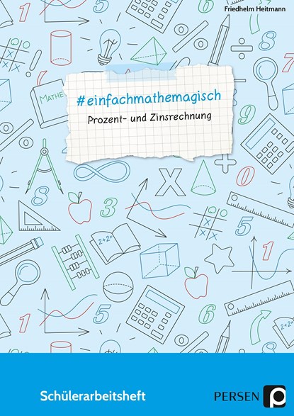 #einfachmathemagisch - Prozent- und Zinsrechnung, Friedhelm Heitmann - Gebonden - 9783403203261