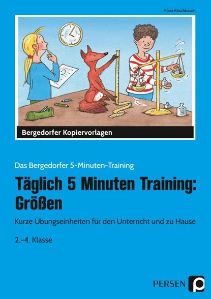 Täglich 5 Minuten Training: Größen, Klara Kirschbaum - Paperback - 9783403204701