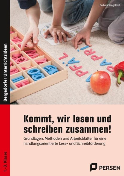 Kommt, wir lesen und schreiben zusammen!, Barbara Sengelhoff - Gebonden - 9783403209430