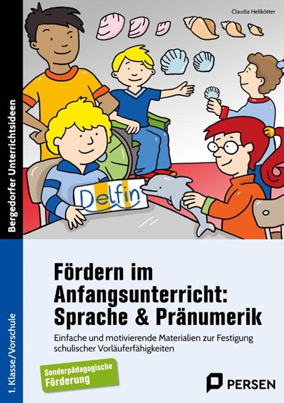 Fördern im Anfangsunterricht: Sprache & Pränumerik, Claudia Hellkötter - Paperback - 9783403211693