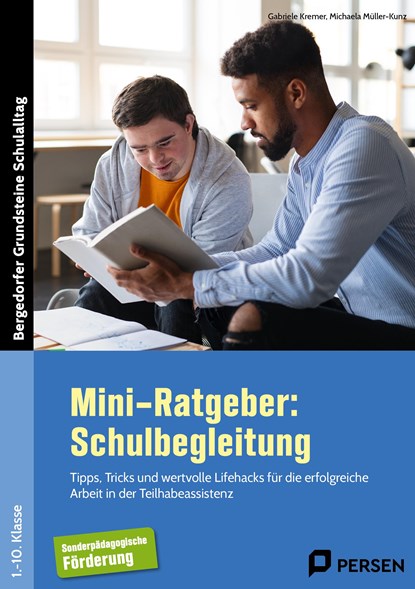 Mini-Ratgeber: Schulbegleitung, Gabriele Kremer ;  Michaela Müller-Kunz - Gebonden - 9783403212119