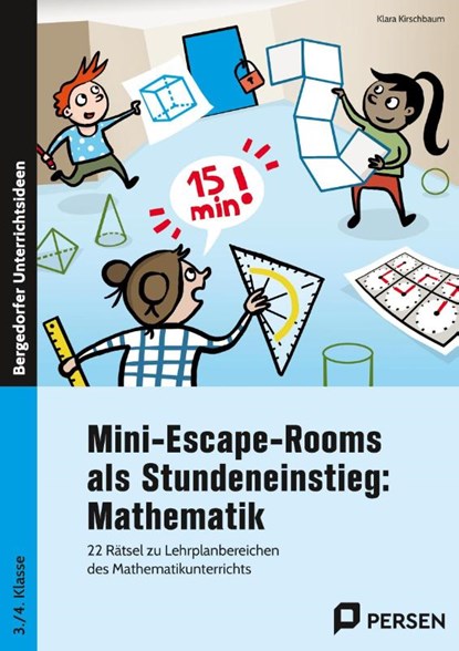 Mini-Escape-Rooms als Stundeneinstieg: Mathematik, Klara Kirschbaum - Paperback - 9783403213352