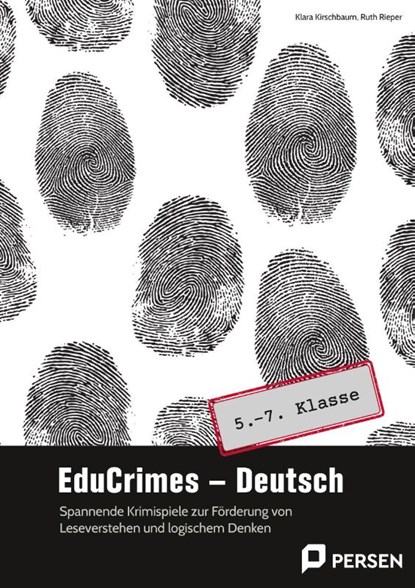 EduCrimes - Deutsch 5.-7. Klasse, Klara Kirschbaum ; Ruth Rieper - Paperback - 9783403213512