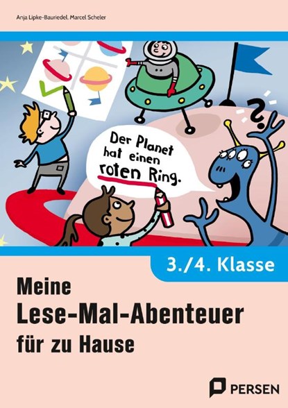 Meine Lese-Mal-Abenteuer für zu Hause - 3./4. Kl., Anja Lipke-Bauriedel ; Marcel Scheler - Gebonden - 9783403213772