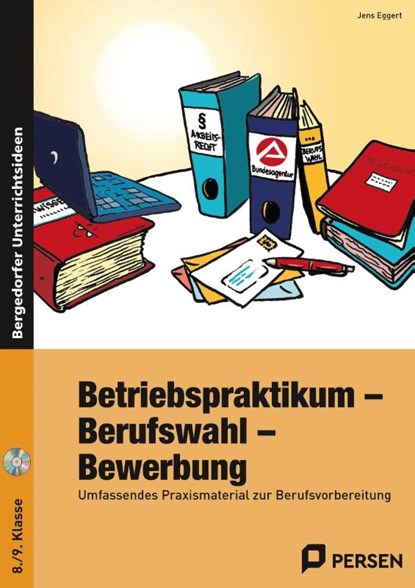 Betriebspraktikum - Berufswahl - Bewerbung, Jens Eggert - Paperback - 9783403231011