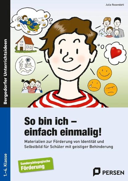 So bin ich - einfach einmalig!, Julia Rosendahl - Gebonden - 9783403234272