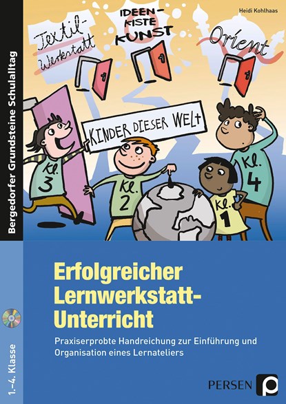Erfolgreicher Lernwerkstatt-Unterricht, Heidi Kohlhaas - Gebonden - 9783403236276