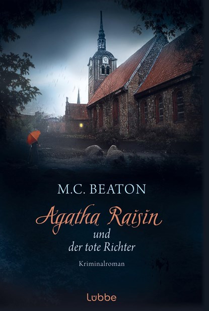 Agatha Raisin 01 und der tote Richter, M. C. Beaton - Paperback - 9783404168286