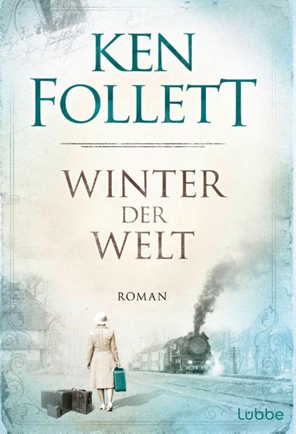 Winter der Welt, Ken Follett - Paperback - 9783404169993
