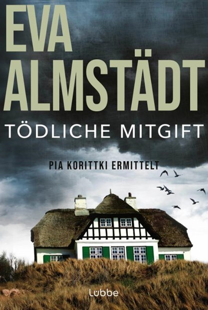 Tödliche Mitgift, Eva Almstädt - Paperback - 9783404171743
