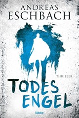 Todesengel - Andreas Eschbach - 9783404172382