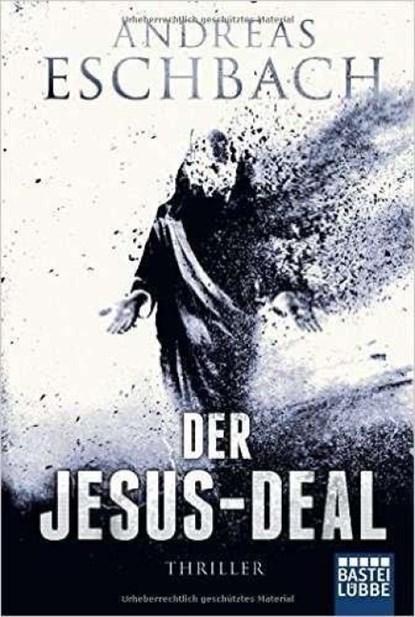 Der Jesus-Deal, Andreas Eschbach - Paperback - 9783404173532