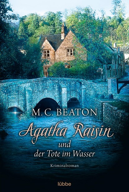 Agatha Raisin 07 und der Tote im Wasser, M. C. Beaton - Paperback - 9783404173594