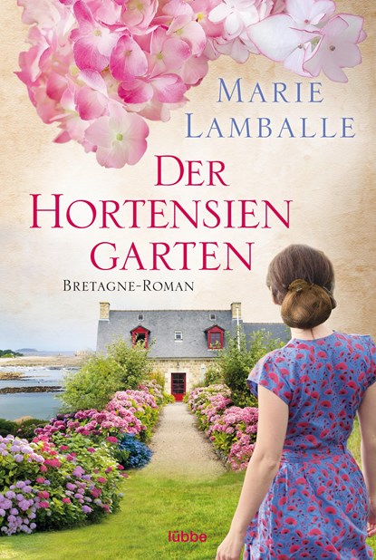 Der Hortensiengarten, Marie Lamballe - Paperback - 9783404175420