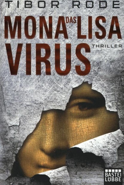 Das Mona-Lisa-Virus, RODE,  Tibor - Paperback - 9783404175567