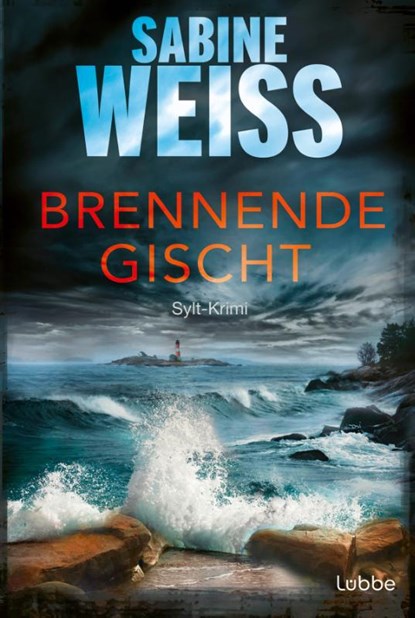 Brennende Gischt, Sabine Weiß - Paperback - 9783404176670