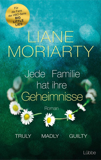Truly Madly Guilty, Liane Moriarty - Paperback - 9783404176809