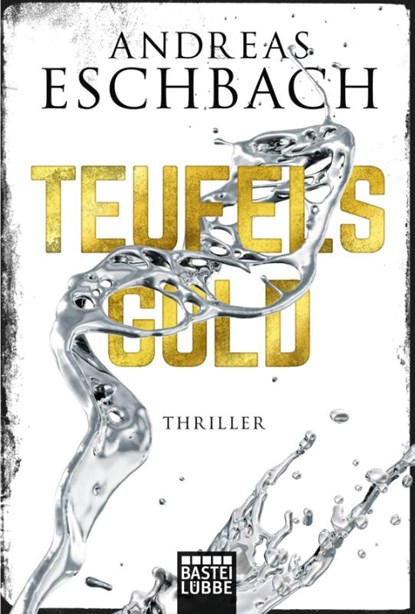 Teufelsgold, Andreas Eschbach - Paperback - 9783404177271
