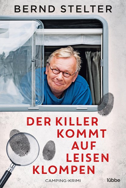Der Killer kommt auf leisen Klompen, Bernd Stelter - Paperback - 9783404177912