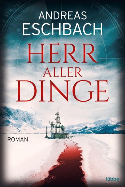 Herr aller Dinge, Andreas Eschbach - Paperback - 9783404177943