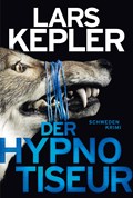 Der Hypnotiseur | Lars Kepler | 