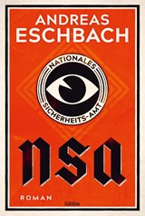 NSA - Nationales Sicherheits-Amt - Andreas Eschbach - 9783404179008