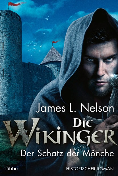 Die Wikinger - Der Schatz der Mönche, James L. Nelson - Paperback - 9783404180172