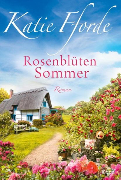 Rosenblütensommer, Katie Fforde - Paperback - 9783404184071